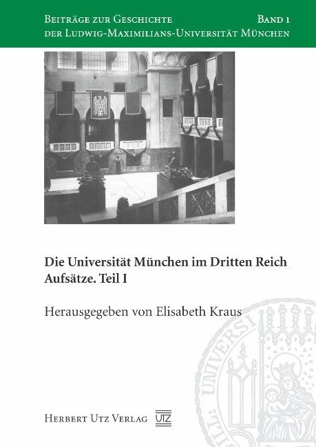 Die Universität München im Dritten Reich -  Elisabeth Kraus