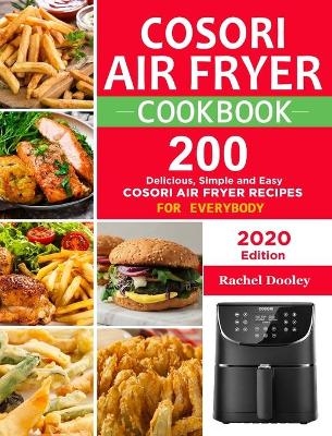 COSORI Air Fryer Cookbook - Rachel Dooley