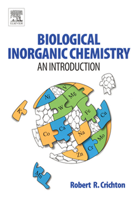 Biological Inorganic Chemistry -  Robert R. Crichton