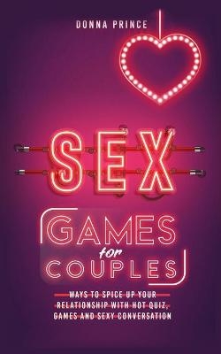 Sex Games for Couples - Donna Prince