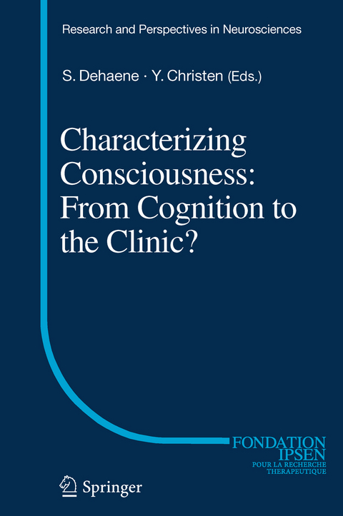 Characterizing Consciousness: From Cognition to the Clinic? - 
