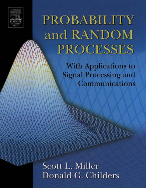 Probability and Random Processes -  Donald Childers,  Scott Miller