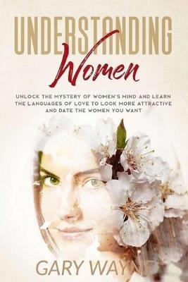 Understanding Women - Gary Wayne