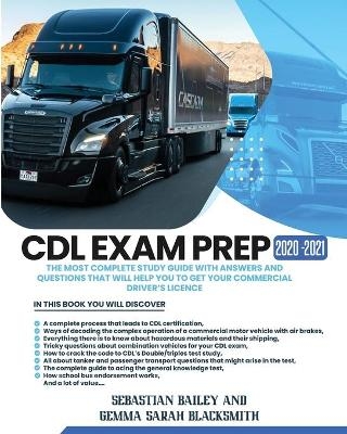 CDL Exam Prep 2020-2021 - Sebastian Bailey, Gemma Sarah Blacksmith