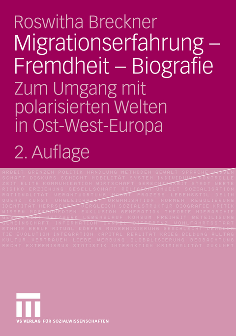 Migrationserfahrung - Fremdheit - Biografie - Roswitha Breckner