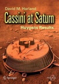 Cassini at Saturn -  David M. Harland
