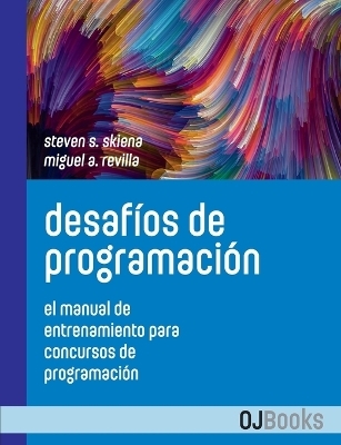 Desafíos de programación - Miguel A Revilla, Steven S Skiena