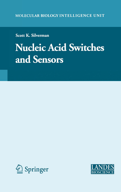 Nucleic Acid Switches and Sensors - 