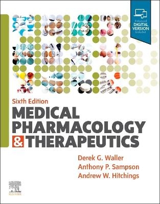 Medical Pharmacology and Therapeutics - Derek G. Waller, Andrew W. Hitchings