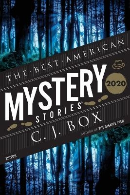 The Best American Mystery Stories 2020 - C J Box, Otto Penzler