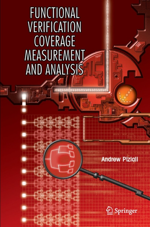 Functional Verification Coverage Measurement and Analysis -  Andrew Piziali