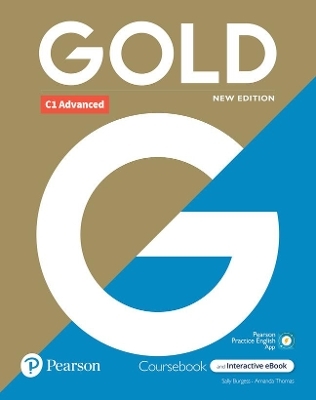 Gold 6e C1 Advanced Student's Book with Interactive eBook, Digital Resources and App