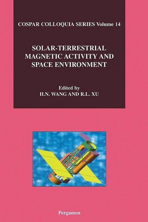 Solar-Terrestrial Magnetic Activity and Space Environment -  H. Wang