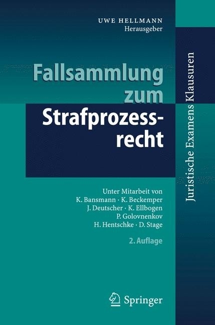 Fallsammlung zum Strafprozessrecht - 