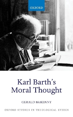 Karl Barth's Moral Thought - Gerald McKenny