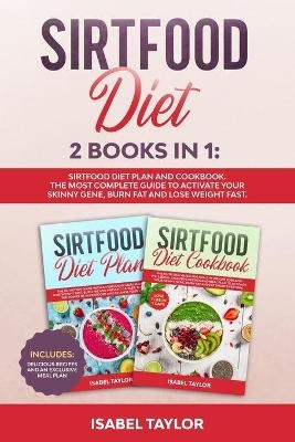 Sirtfood Diet - Isabel Taylor