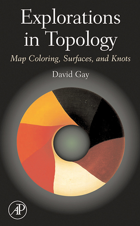 Explorations in Topology -  David Gay