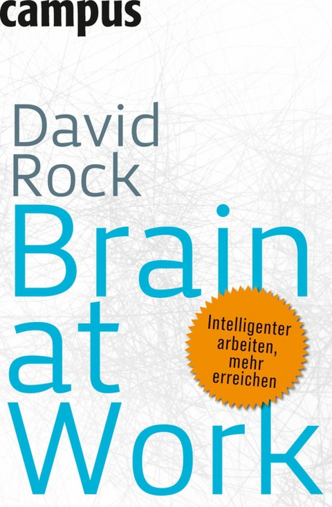 Brain at Work - David Rock