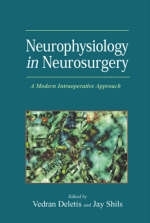 Neurophysiology in Neurosurgery -  Vedran Deletis,  Jay Shils