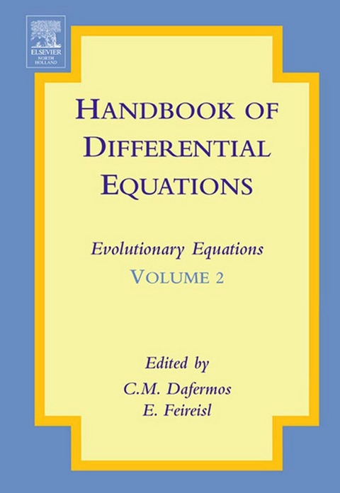 Handbook of Differential Equations: Evolutionary Equations - 