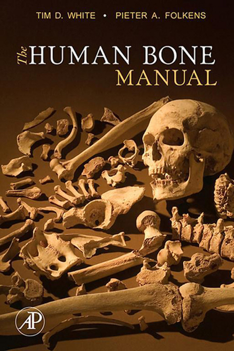 Human Bone Manual -  Pieter A. Folkens,  Tim D. White
