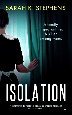 Isolation - Sarah K Stephens