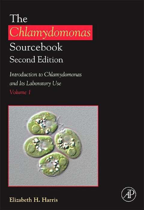 Chlamydomonas Sourcebook: Introduction to Chlamydomonas and Its Laboratory Use -  Elizabeth H. Harris