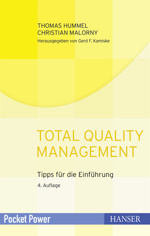 Total Quality Management - Thomas Hummel, Christian Malorny