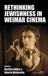 Rethinking Jewishness in Weimar Cinema - 