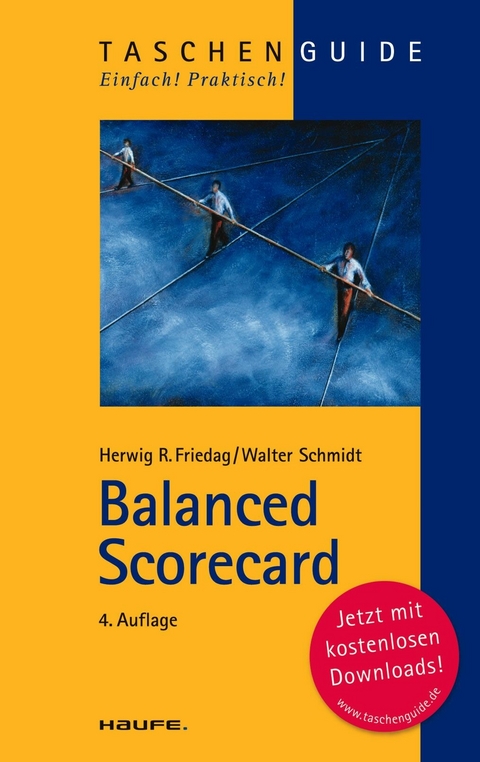 Balanced Scorecard -  Herwig R. Friedag,  Walter Schmidt