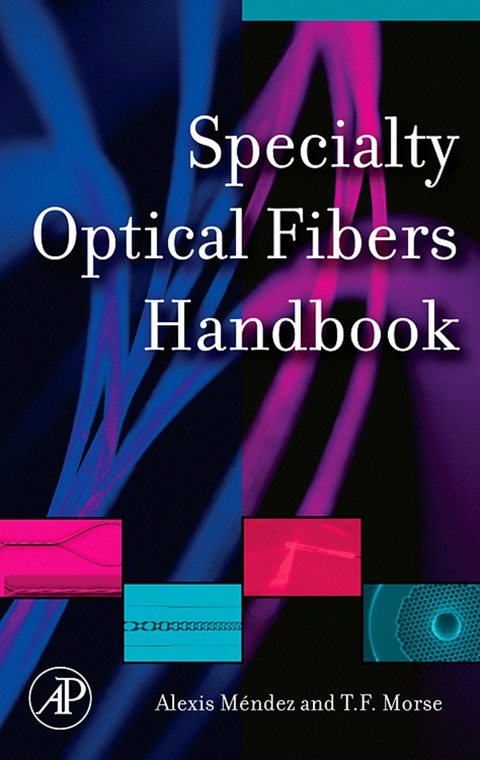 Specialty Optical Fibers Handbook - 