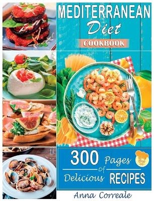 Mediterranean Diet Cookbook - Anna Correale