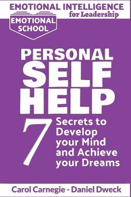 Emotional Intelligence for Leadership - Personal Self-Help - Carol Carnegie, Daniel Dweck