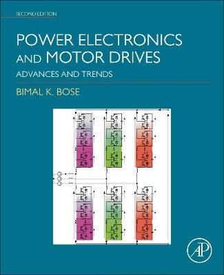 Power Electronics and Motor Drives - Bimal K. Bose