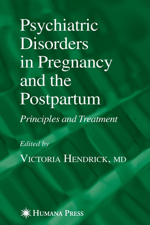 Psychiatric Disorders in Pregnancy and the Postpartum - 