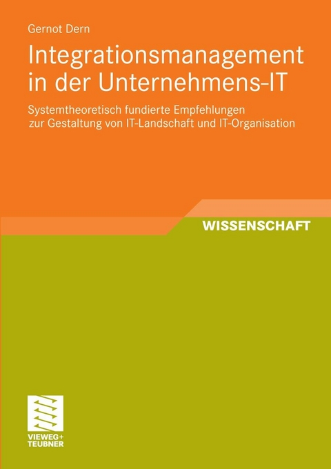 Integrationsmanagement in der Unternehmens-IT - Gernot Dern