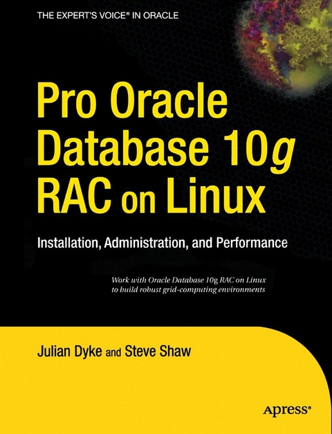 Pro Oracle Database 10g RAC on Linux -  Julian Dyke,  John Shaw