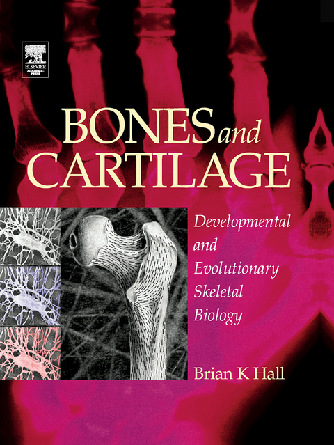 Bones and Cartilage -  Brian K. Hall