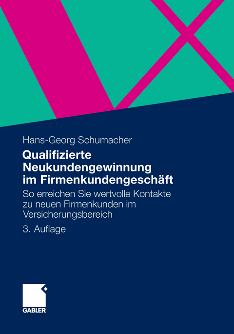 Ebook Qualifizierte Neukundengewinnung Im Von Hans Georg Schumacher Isbn 978 3 8349 6720 6 Sofort Download Kaufen Lehmanns De