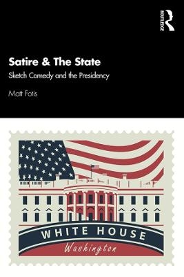 Satire & The State - Matt Fotis