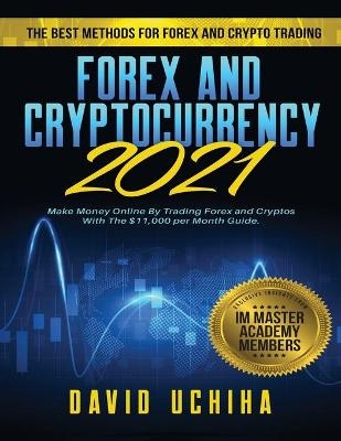 Forex and Cryptocurrency 2021 - David Uchiha