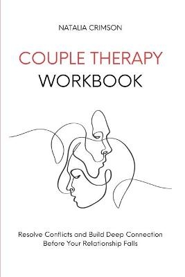 Couple Therapy Workbook - Natalia Crimson