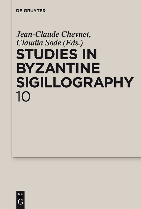 Studies in Byzantine Sigillography. Volume 10 - 