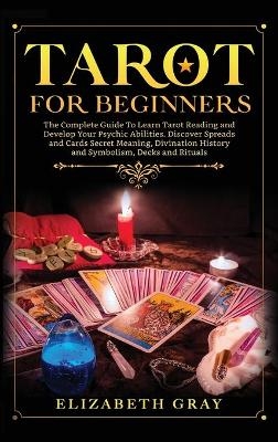 Tarot for Beginners - Elizabeth Gray