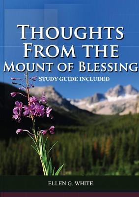 Thoughts from the Mount of Blessing - Ellen G White