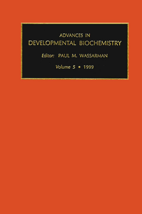 Advances in Developmental Biochemistry - 