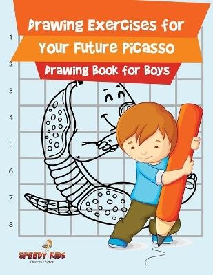 Drawing Exercises for Your Future Picasso -  Speedy Kids