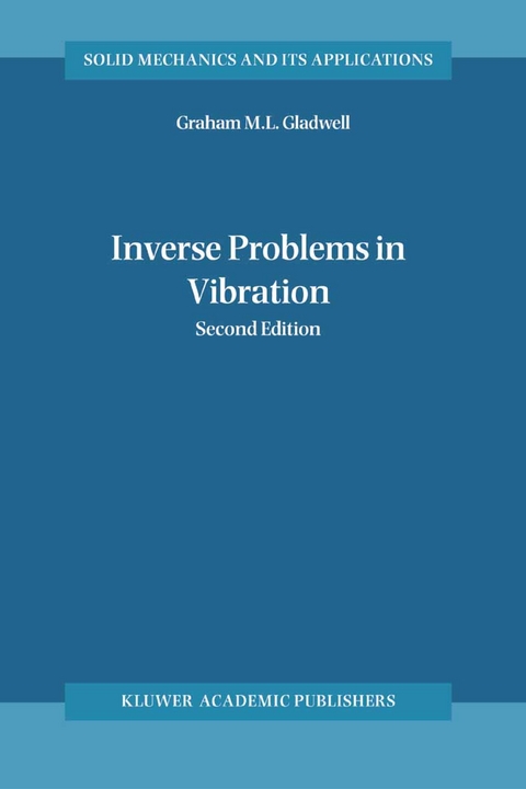 Inverse Problems in Vibration -  G.M.L. Gladwell
