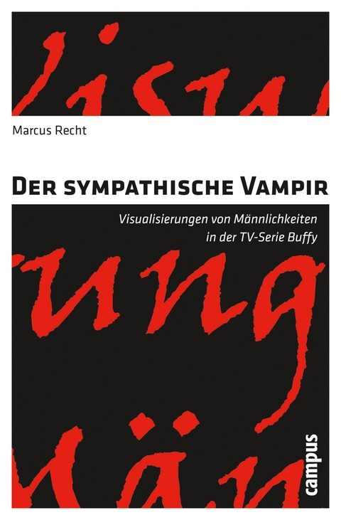 Der sympathische Vampir -  Marcus Recht