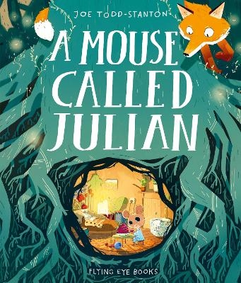 A Mouse Called Julian - Joe Todd Stanton